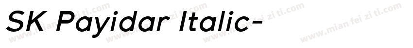 SK Payidar Italic字体转换